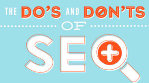 Do's and don'ts for SEO