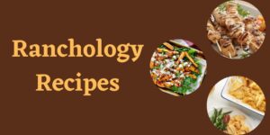 Ranchology recipes
