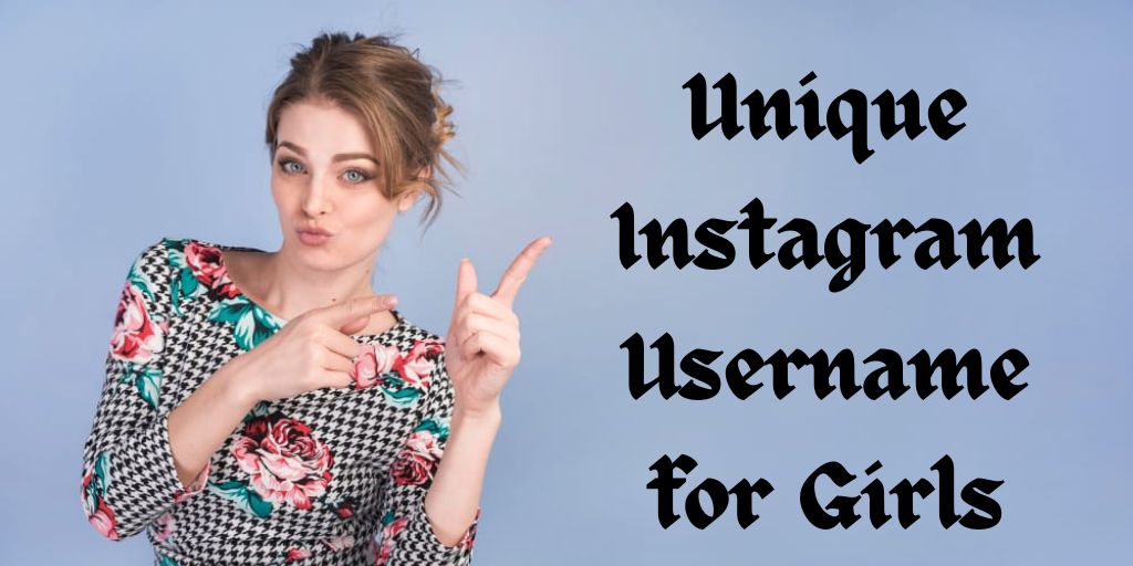 Unique Instagram Username for Girls